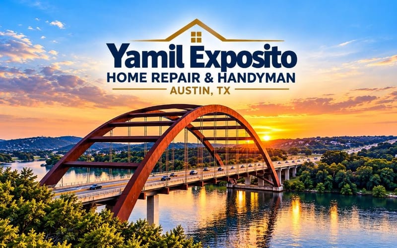 Yamil Exposito Home Repair and Handyman — Austin, Texas and Surrounding Areas